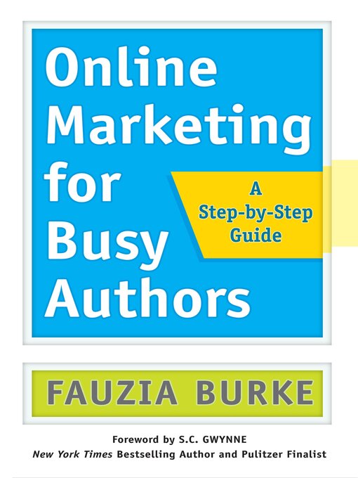Title details for Online Marketing for Busy Authors by Fauzia Burke - Available